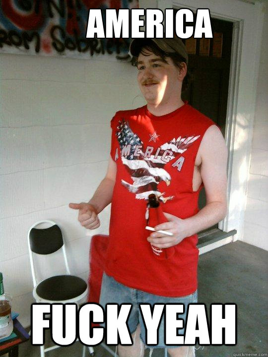     AMERICA Fuck Yeah  Redneck Randal