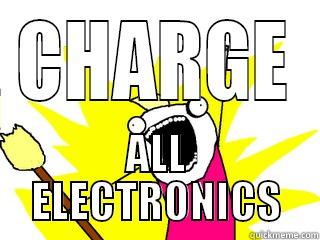 CHARGE ALL ELECTRONICS All The Things