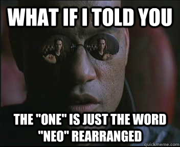 What if I told you The 