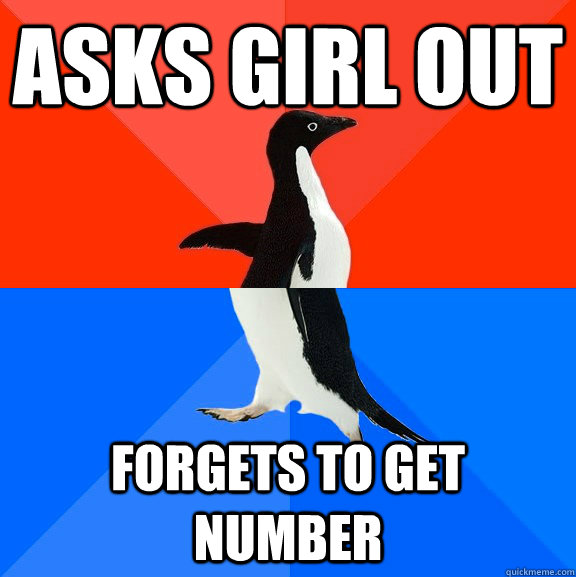 Asks girl out forgets to get number  Awesome Awkward Penguin