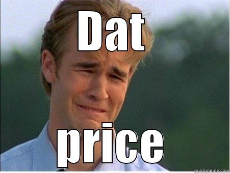 DAT PRICE 1990s Problems