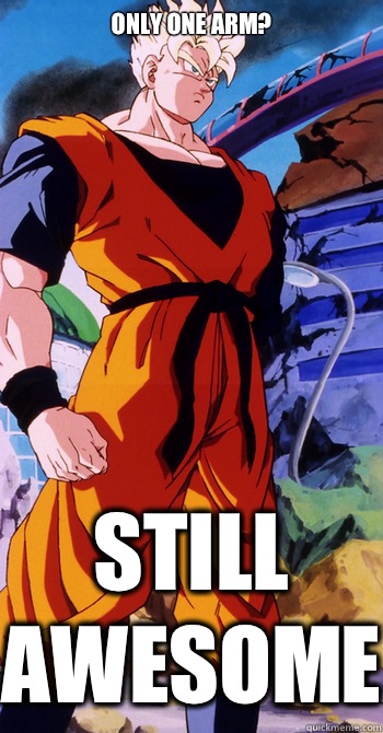 Only one arm? Still awesome - Only one arm? Still awesome  Future Gohan