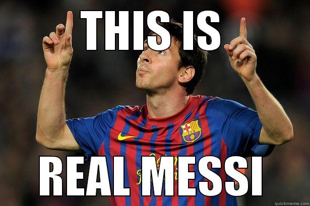 THIS IS REAL MESSI Misc
