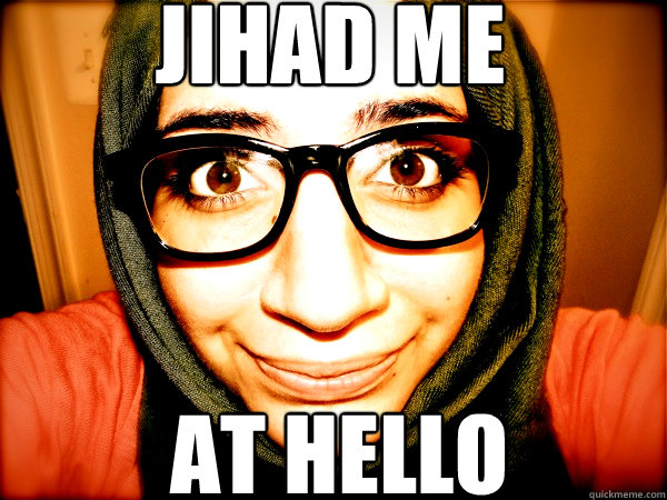 JIHAD ME AT HELLO - JIHAD ME AT HELLO  Hipster Hijabi