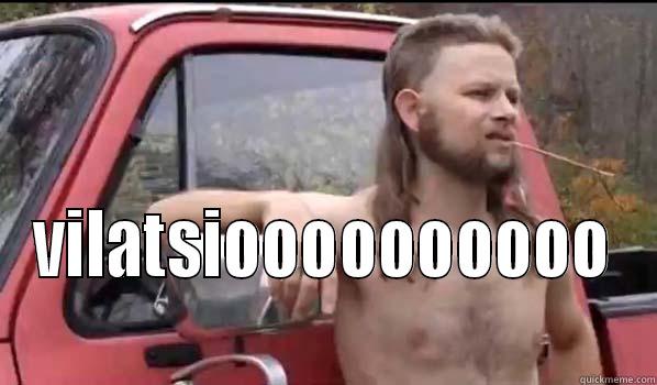  VILATSIOOOOOOOOOO Almost Politically Correct Redneck