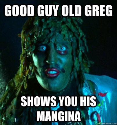 Good Guy Old Greg Shows you his Mangina - Good Guy Old Greg Shows you his Mangina  Old GGG