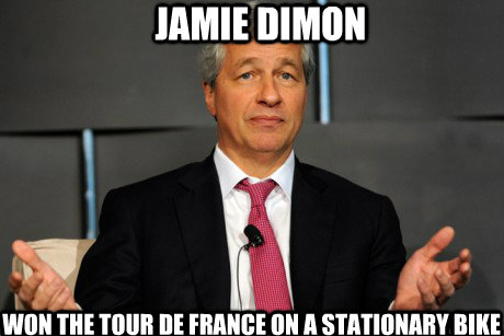 Jamie Dimon won the Tour De France on a stationary bike  