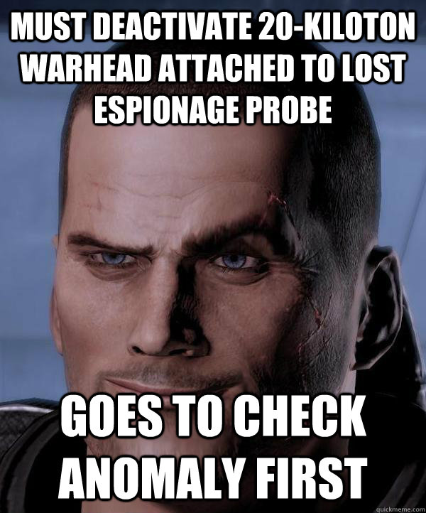 Must deactivate 20-kiloton warhead attached to lost espionage probe goes to check anomaly first  