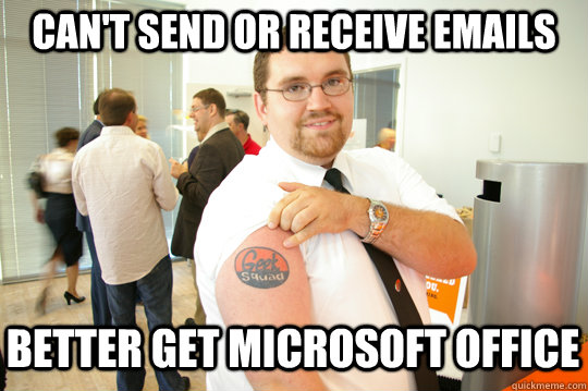 can't send or receive emails  better get microsoft office  GeekSquad Gus