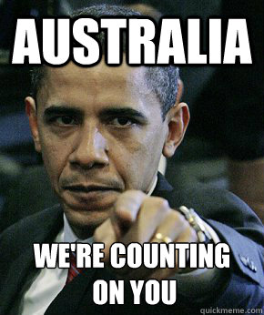 Australia We're counting
 on you  