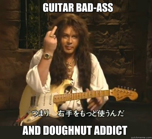 guitar bad-ass and doughnut addict  yngwie malmsteen