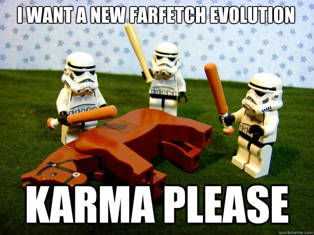 I want a new Farfetch evolution Karma Please  Dead Horse