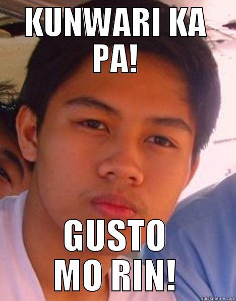 KUNWARI KA PA! GUSTO MO RIN! Misc