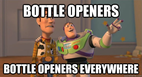 bottle openers bottle openers everywhere  Toy Story Everywhere