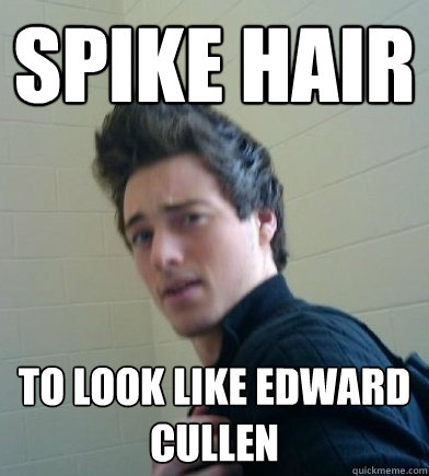 Spike Hair to look like edward cullen - Spike Hair to look like edward cullen  Alex