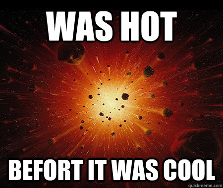WAS HOT BEFORT IT WAS COOL - WAS HOT BEFORT IT WAS COOL  Hipster Universe
