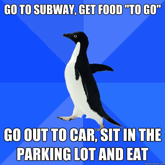 Go to Subway, get food 