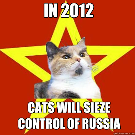 In 2012 Cats will sieze control of Russia  Lenin Cat