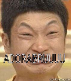  ADORABRUUUU Misc
