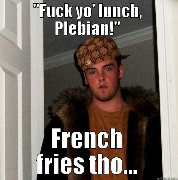 French fries are good - 