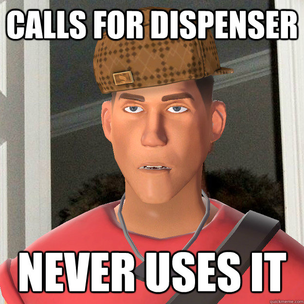 Calls for dispenser Never uses it  
