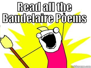 READ ALL THE BAUDELAIRE POEMS  All The Things