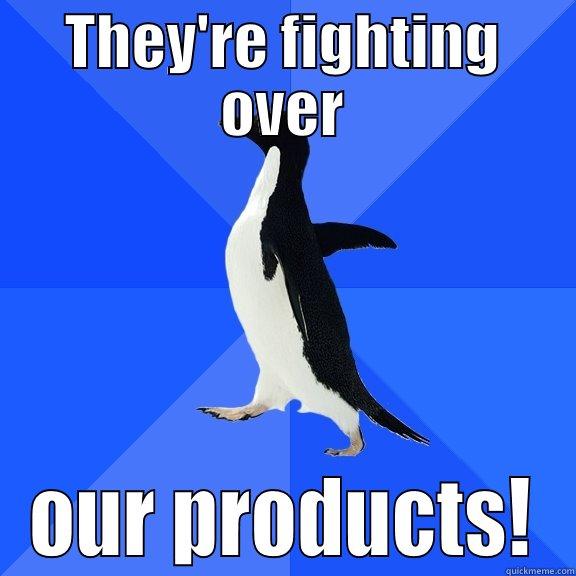 THEY'RE FIGHTING OVER OUR PRODUCTS! Socially Awkward Penguin