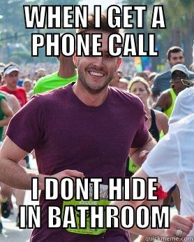 WHEN I GET A PHONE CALL - WHEN I GET A PHONE CALL I DONT HIDE IN BATHROOM Ridiculously photogenic guy