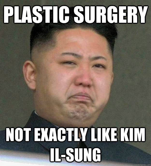 Plastic Surgery Not exactly like Kim Il-sung - Plastic Surgery Not exactly like Kim Il-sung  Sad Kim Jong Un