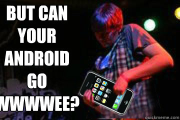 But can your Android go WWWWEE?  