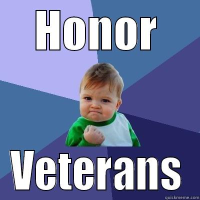 HONOR VETERANS Success Kid