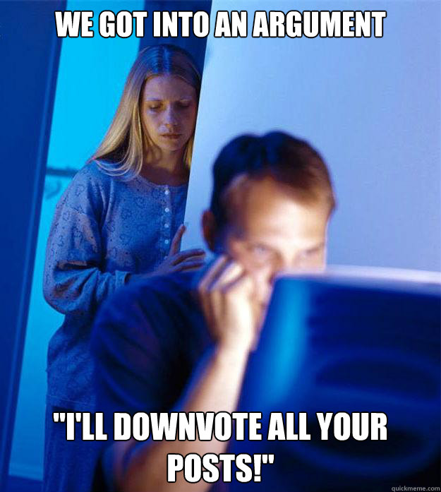 We got into an argument 