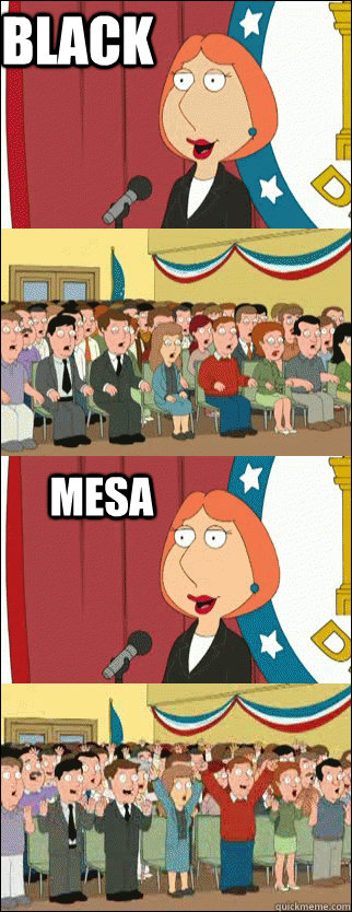 black mesa - black mesa  Mayor Lois