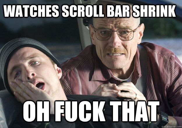 watches scroll bar shrink oh fuck that - watches scroll bar shrink oh fuck that  Misc
