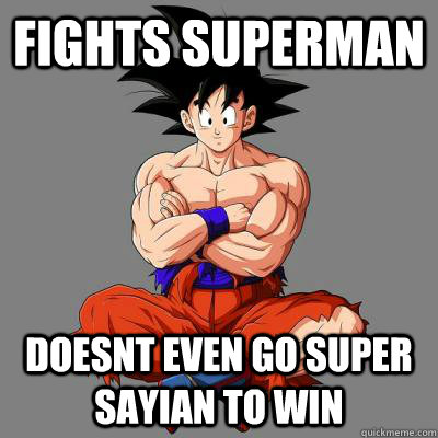Fights Superman Doesnt even go super sayian to win   Good Guy Goku