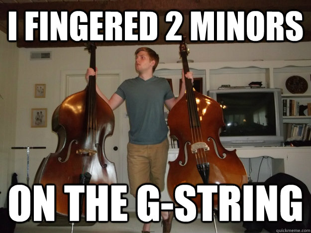 I fingered 2 minors on the G-string  Doubly Over-confident Bassist