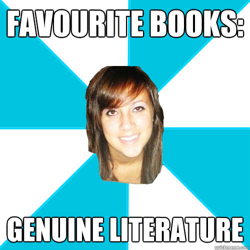 FAVOURITE BOOKS: GENUINE LITERATURE  