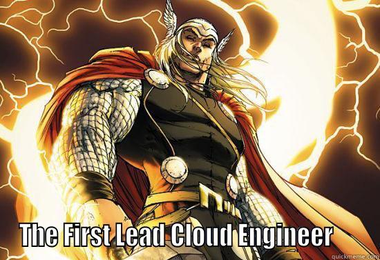  THE FIRST LEAD CLOUD ENGINEER      Misc