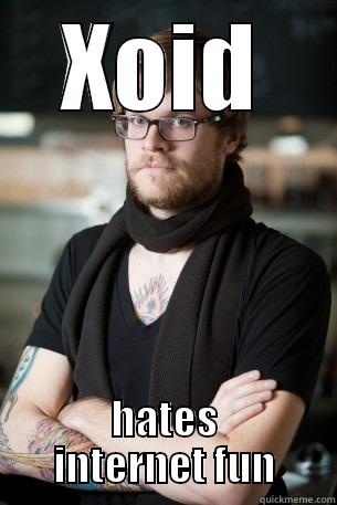 XOID HATES INTERNET FUN Hipster Barista