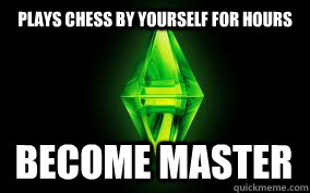 Plays chess by yourself for hours become master  