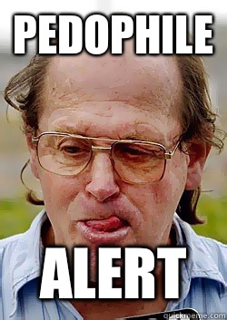 Pedophile Alert  Innocent Pedophile