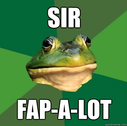 SIR FAP-A-lot - SIR FAP-A-lot  Foul Bachelor Frog
