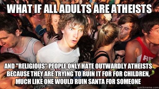 What if all adults are atheists And 