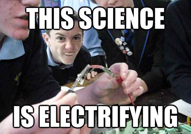 This science is electrifying  