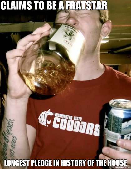 Claims to be a fratstar Longest pledge in history of the house  