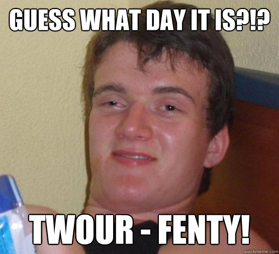guess what day it is?!? Twour - fenty!  10 Guy ordering Pizza