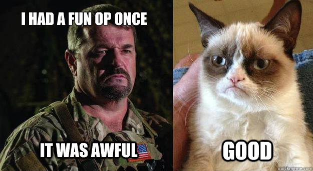 I had a fun op once It was awful GOOD - I had a fun op once It was awful GOOD  Misc