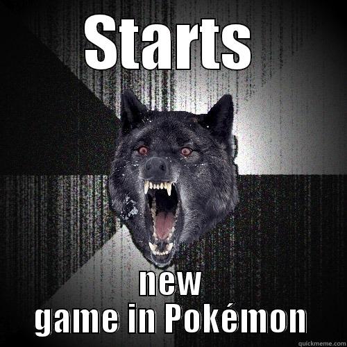 STARTS NEW GAME IN POKÉMON Insanity Wolf