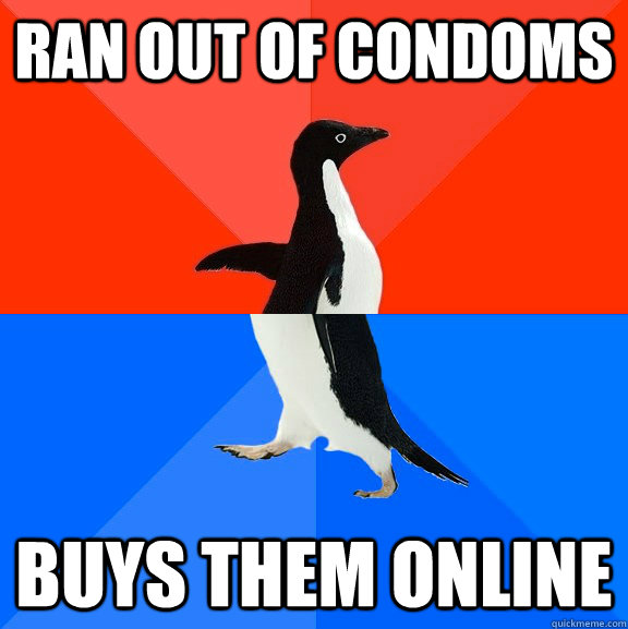 Ran out of condoms Buys them online  Socially Awesome Awkward Penguin