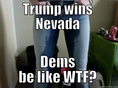TRUMP WINS NEVADA DEMS BE LIKE WTF? Misc